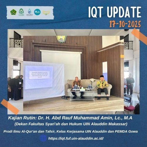 Kajian Rutin Bahas Makna Keberkahan dan Moderasi Beragama bersama Dekan Fakultas Syariah dan Hukum UIN Alauddin Makassar